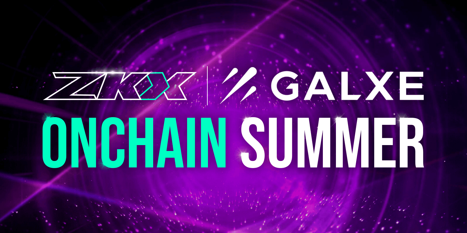 ZKX Onchain Summer