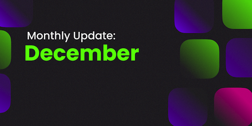 December Monthly Update